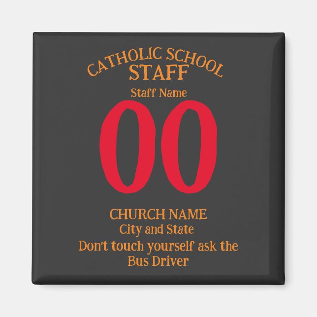 Catholic FW FV HG School Don't touch yourself Magnet (Front)
