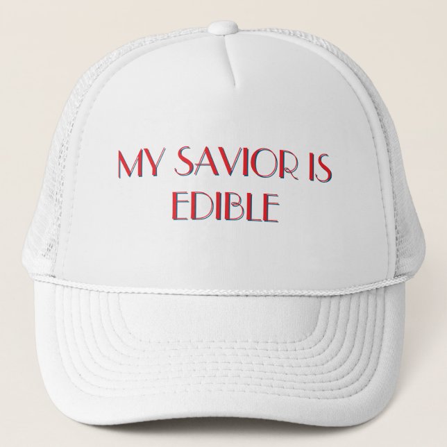 CATHOLIC HAT - EDIBLE SAVIOR (Front)