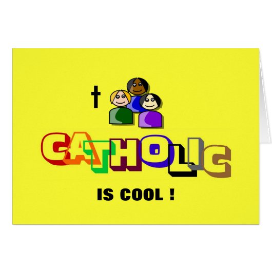 CATHOLIC IS COOL ! CARDS (Front Horizontal)
