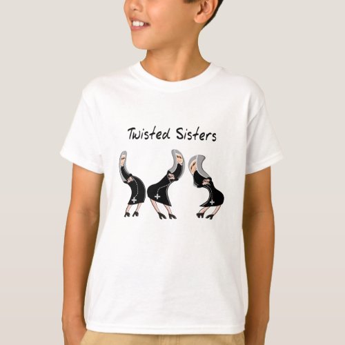 Catholic Nun Gifts Twisted Sisters Design T_Shirt
