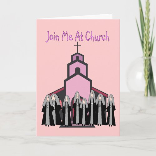 Catholic Nuns Greeting Cards Join Me At Church