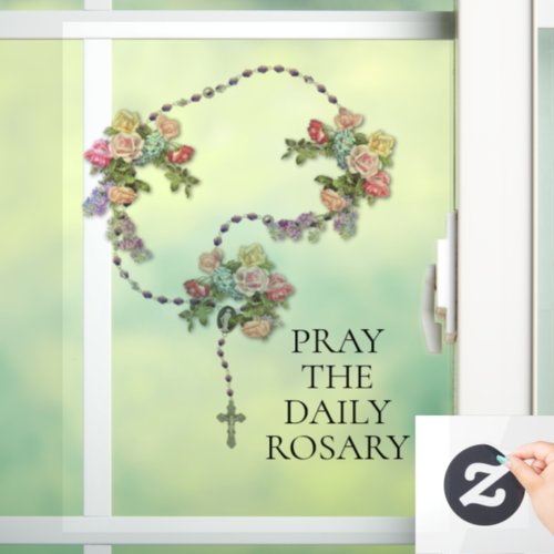 Catholic Pray the Holy Rosary Roses Floral Window Cling