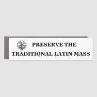 CATHOLIC PRESERVE THE TRADITIONAL LATIN MASS CAR