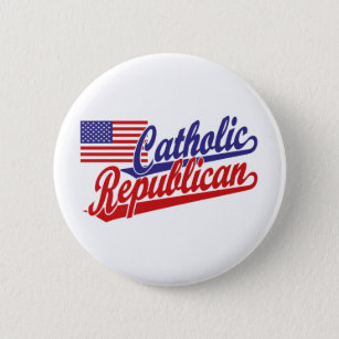 Catholic Republican Pinback Button