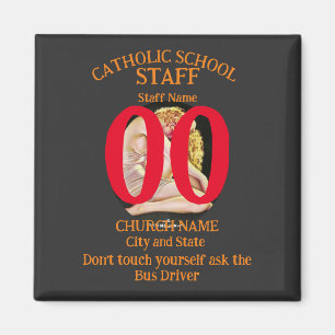 Catholic School FW FV HG Don't touch yourself Magnet