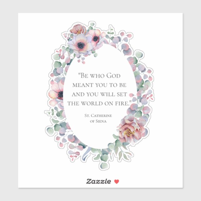 Catholic St. Catherine of Siena Famous Quote Sticker (Sheet)