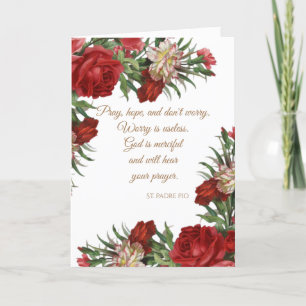 Catholic St. Padre Pio Quote Red Pink Roses Card