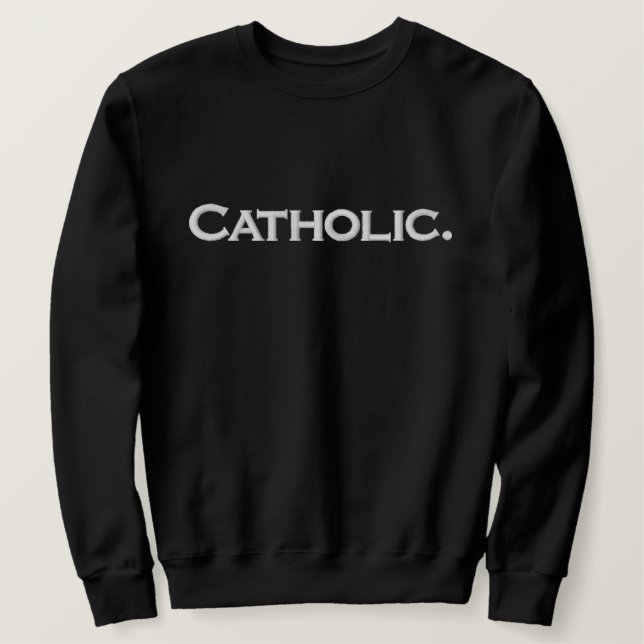 Catholic Sweatshirt - Womens (Design Front)