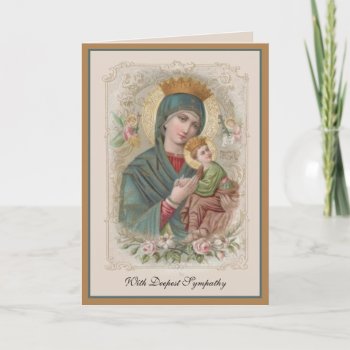 Catholic Sympathy Condolence Virgin Mary Jesus  Card by ShowerOfRoses at Zazzle
