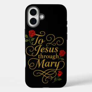 Catholic To Jesus through Mary Roses iPhone 16 Plus Case