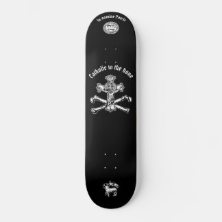 Catholic to the bone - Skateboard, 8 1/8" Deck