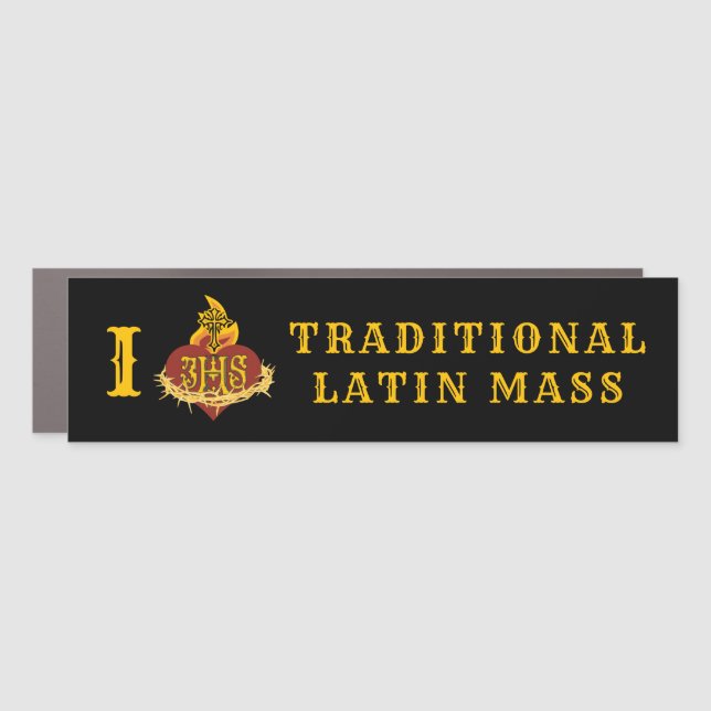Catholic TRADITIONAL LATIN MASS Car Magnet (Front)