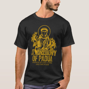 Catholicism Gold St. Anthony Of Padua Christian Sa T-Shirt