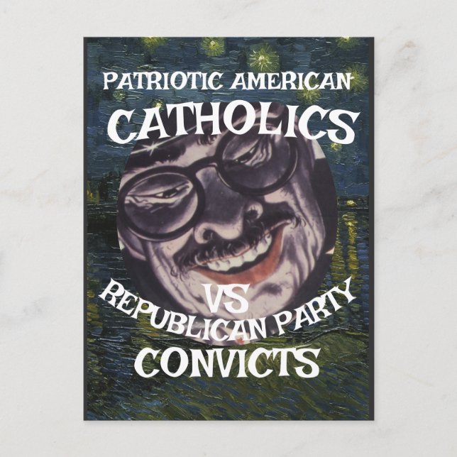CATHOLICS CONVICTS DHS CBP REPUBLICAN PARTY 2026 X POSTCARD (Front)
