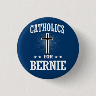 CATHOLICS FOR BERNIE SANDERS BUTTON