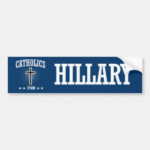CATHOLICS FOR HILLARY BUMPER STICKER