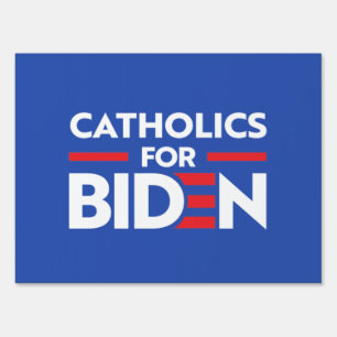 CATHOLICS FOR JOE BIDEN SIGN