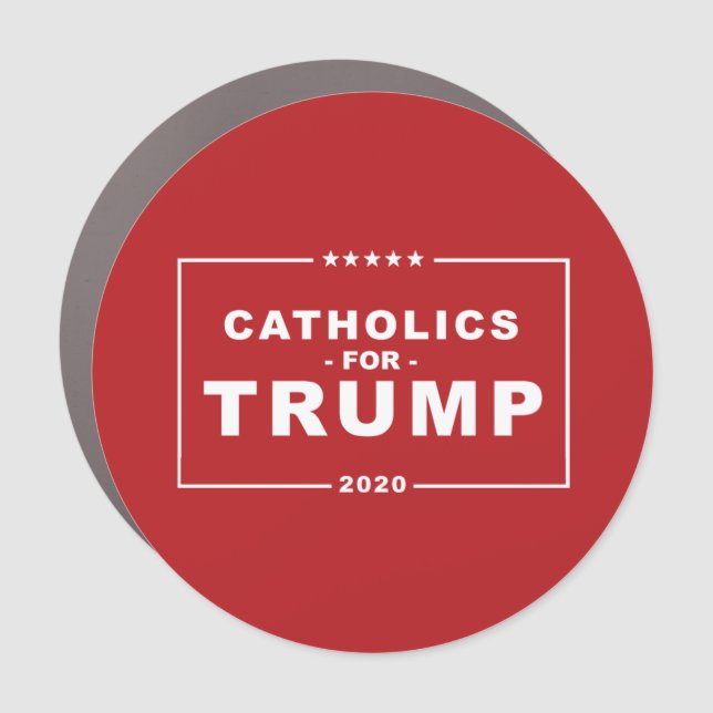 CATHOLICS FOR TRUMP 2020 CAR MAGNET (Front)
