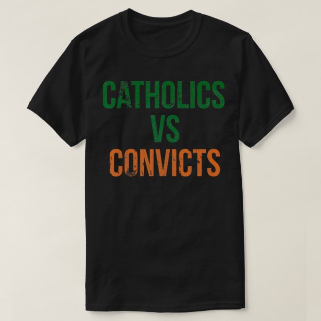 Catholics Vs Convicts  Vintage Retro Style  T-Shirt (Design Front)