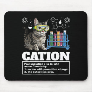 Cation Chemistry Humor Science Teacher Cat Pun Cat Mouse Pad
