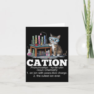 Cation Chemistry Humor Science Teacher Cat Pun Fun Card
