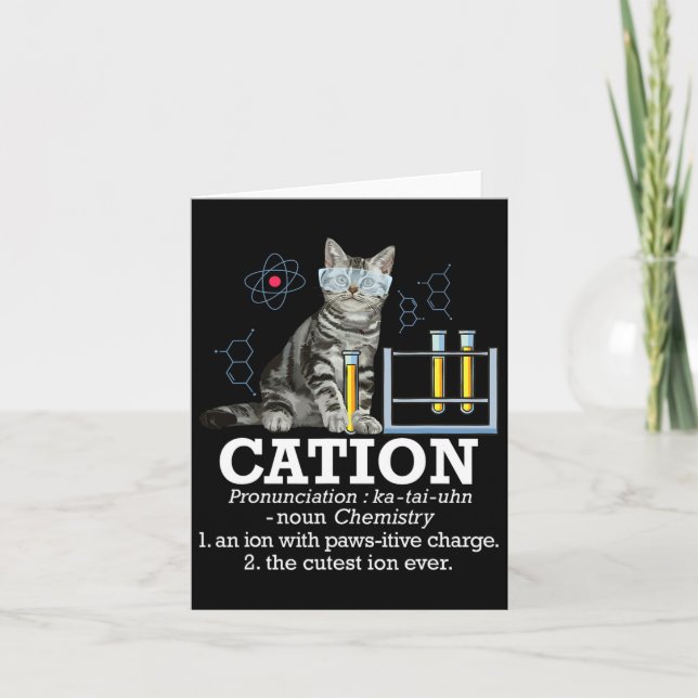 Cation - Funny Chemistry Humor Science Teacher Cat Card (Front)