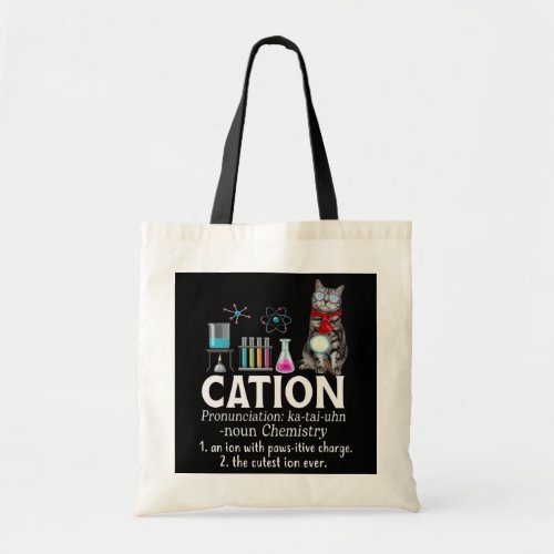 Cation Funny Chemistry Humor Science Teacher Cat Tote Bag