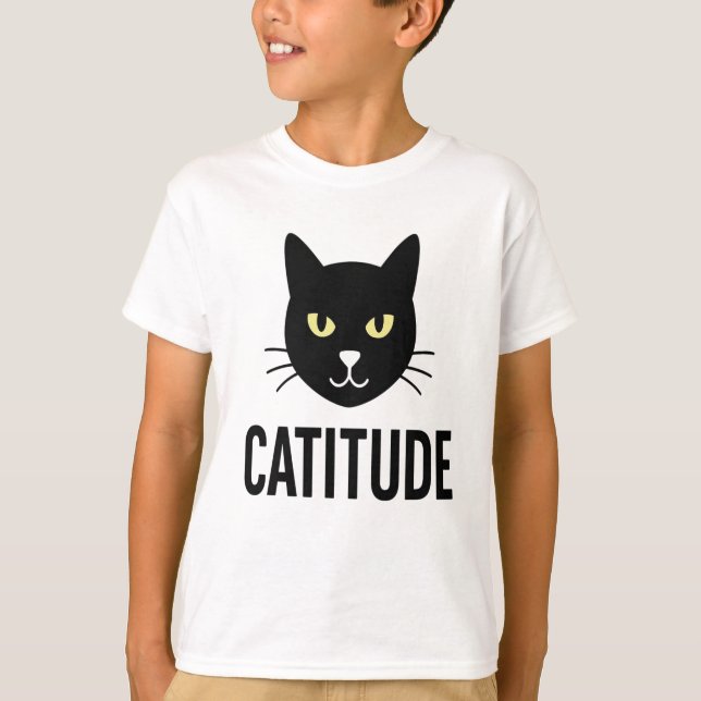 Catitude Funny Cat Face Design – Perfect for All A T-Shirt (Front)