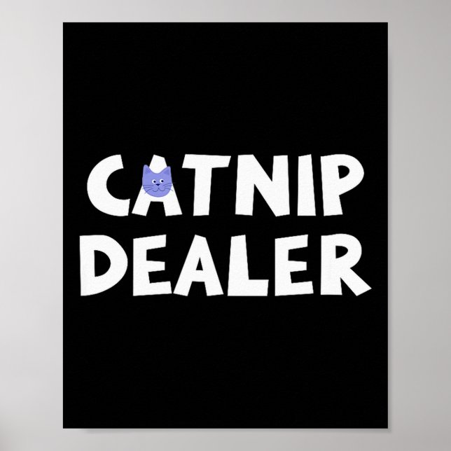 Catnip Er Funny Cat  Poster (Front)