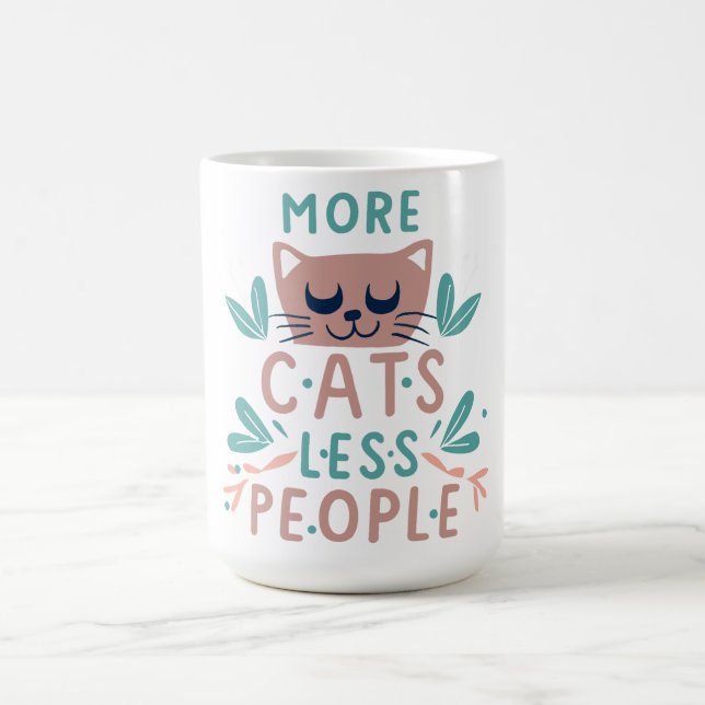 Catopia: Exclusively Yours - More Cats, Less Peopl Coffee Mug (Center)