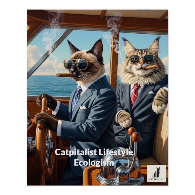 Catpitalist Ecologism: Because Eco-Friendly Yachts Poster (Front)
