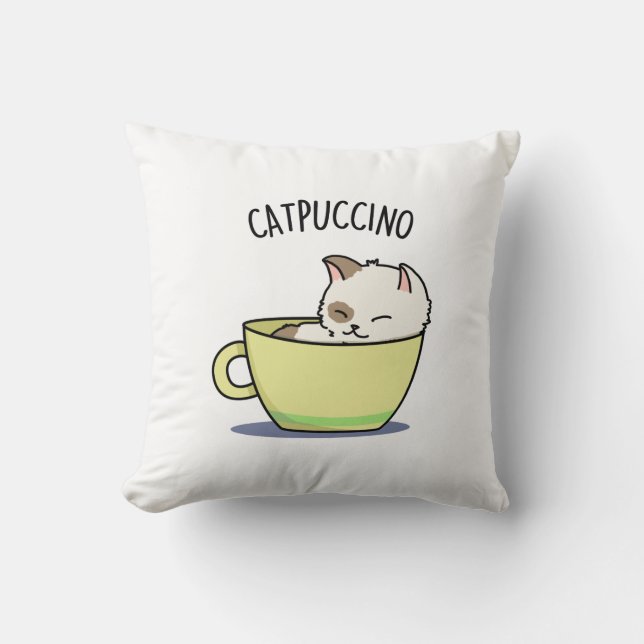 Catpuccino Funny Kitty Cat In Cup Pun  Throw Pillow (Front)