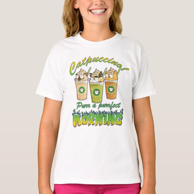Catpuccino, Purr a Purrfect Morning T-Shirt (Front)