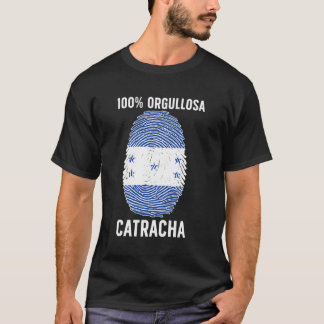 Catracha Latina Honduran Girl Honduras Woman T-Shirt