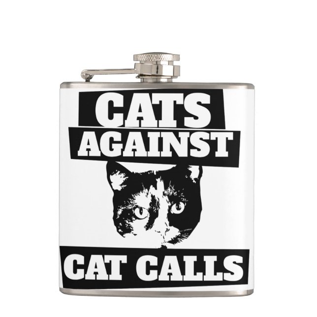 Cats against cat calls flask (Front)