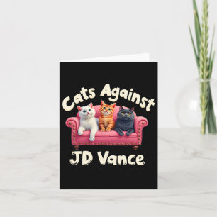 Cats Against Jd. Vance Childless Cat Lady Couch Li Card