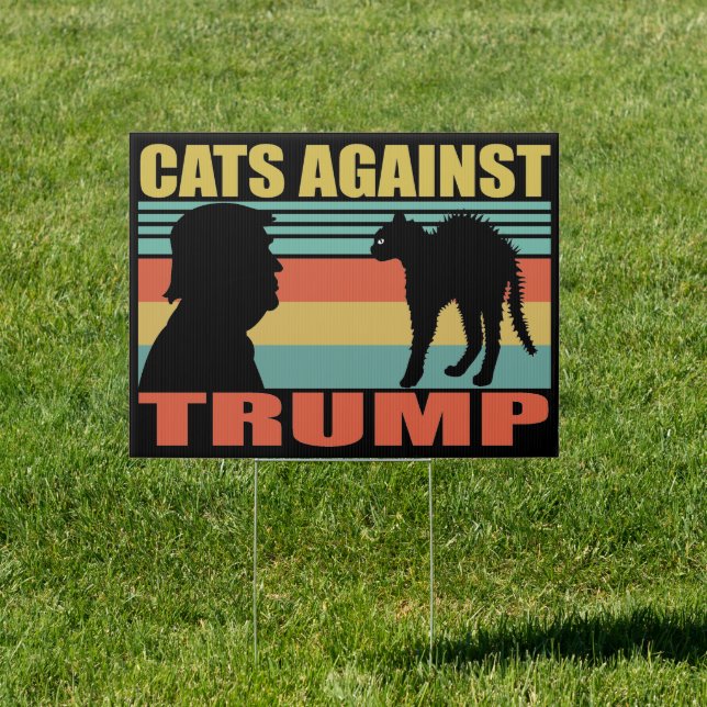 Cats Against Trump | 2024 Election Anti-Trump Sign (Insitu)