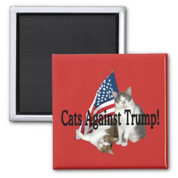 "Cats Against Trump" Magnet