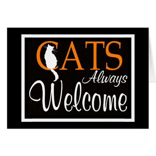 Cats always welcome sign cards (Front Horizontal)