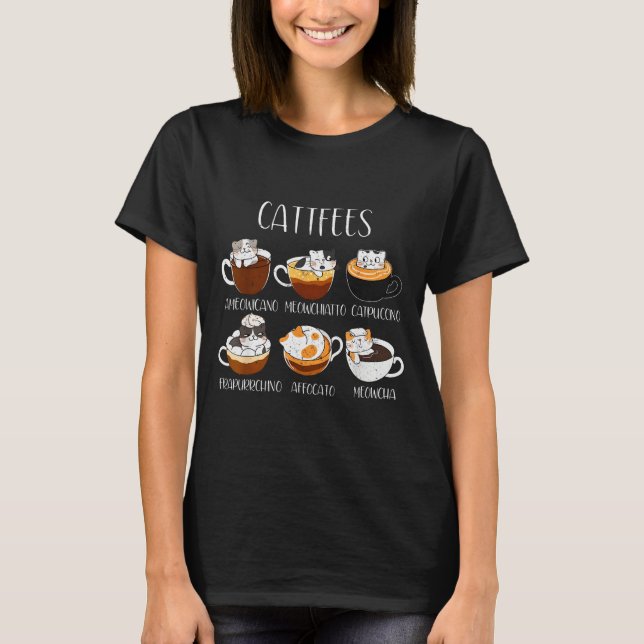 Cats &amp; Coffee Lover Funny Caffeine Quote Cattf T-Shirt (Front)