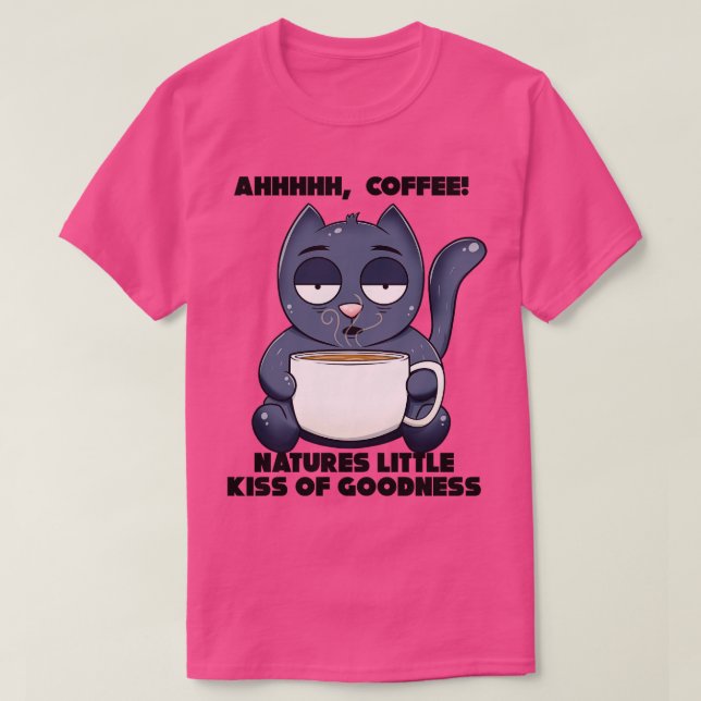 Cats And Coffee Cat Lover Coffee Lover    T-Shirt (Design Front)