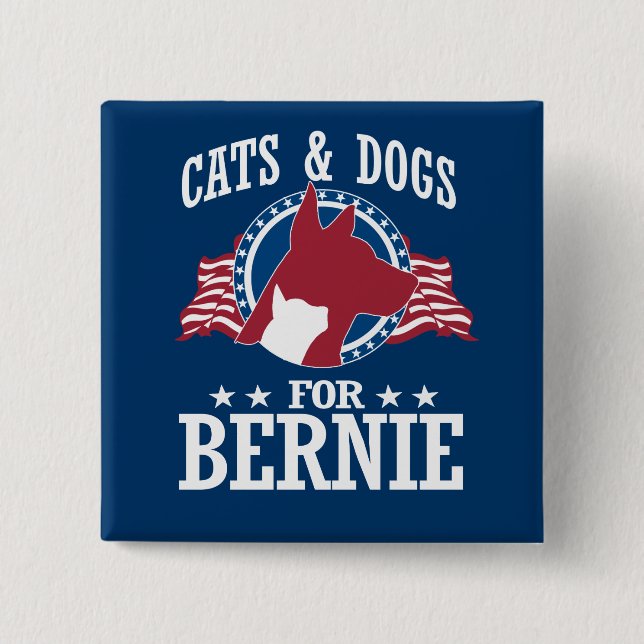 CATS AND DOGS FOR BERNIE SANDERS PINBACK BUTTON (Front)