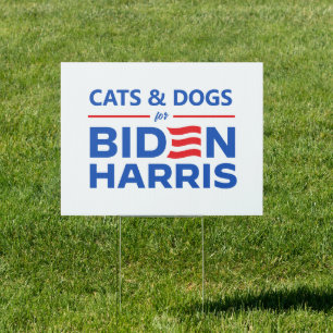 Cats and Dogs for Biden Harris Sign