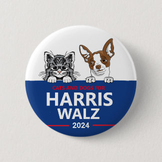 Cats and Dogs for Harris Walz Button