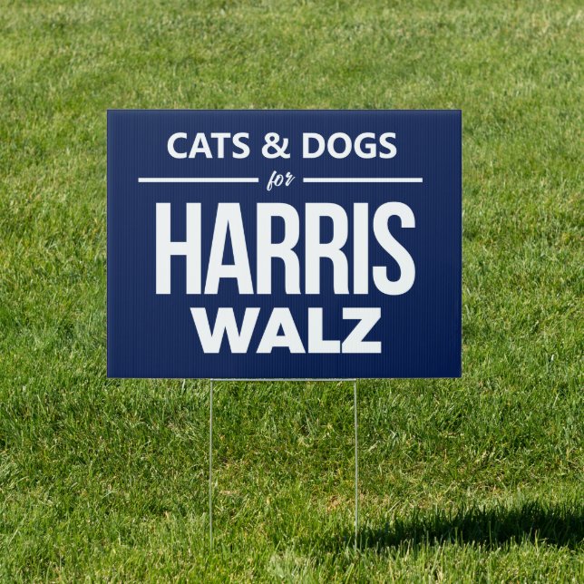 Cats and Dogs for Harris Walz Sign (Insitu)
