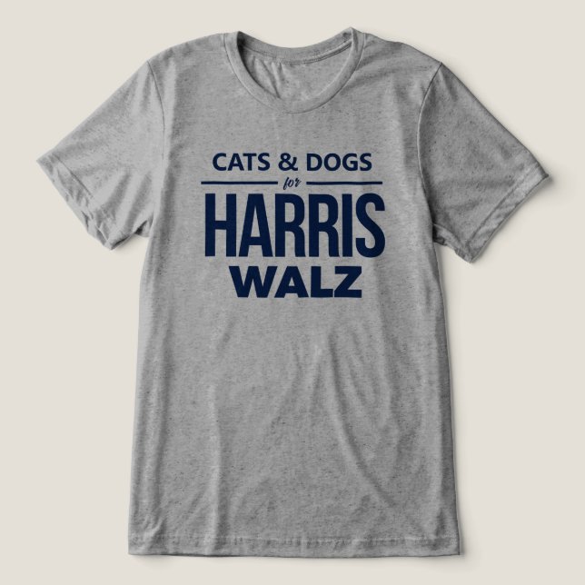 Cats and Dogs for Harris Walz Tri-Blend Shirt (Design Front)
