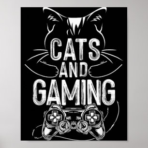 Cats And Gaming Funny For Gamer, Cat Lover, Cat Mo Poster