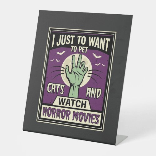 Cats And Horror Movies Halloween Design Pedestal Sign