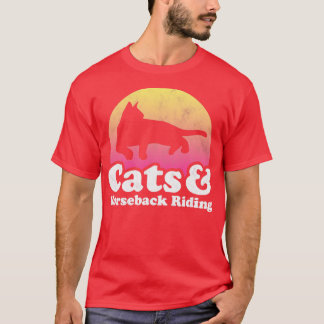 Cats and Horseback Riding Gift T-Shirt