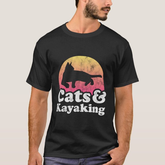 Cats And Kayaking 'S Or 'S Cat And Kayak T-Shirt (Front)